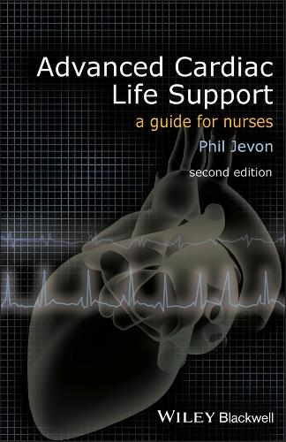 Advanced Cardiac Life Support: A Guide for Nurses (Paperback)