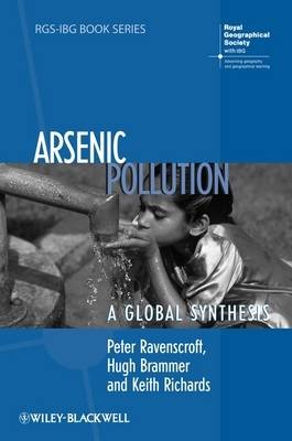 Arsenic Pollution: A Global Synthesis - RGS-IBG Book Series (Paperback)