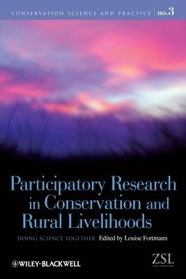 Participatory Research in Conservation and Rural Livelihoods: Doing Science Together (Hardback)