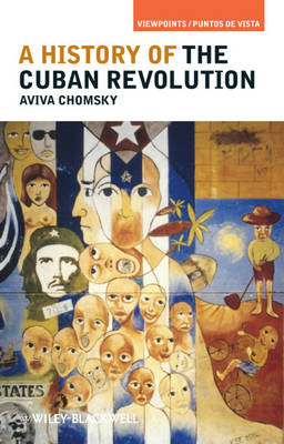 A History of the Cuban Revolution - Viewpoints/Puntos de Vista (Paperback)