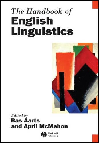 The Handbook of English Linguistics - Blackwell Handbooks in Linguistics (Paperback)