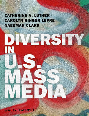 Diversity in U.S. Mass Media (Hardback)
