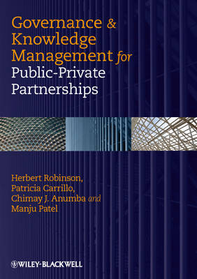 Governance and Knowledge Management for Public-Private Partnerships (Hardback)