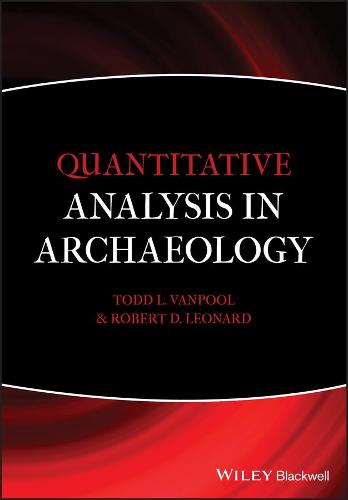 Quantitative Analysis in Archaeology (Paperback)