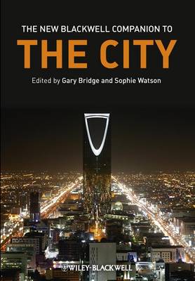 The New Blackwell Companion to the City - Wiley Blackwell Companions to Geography (Hardback)