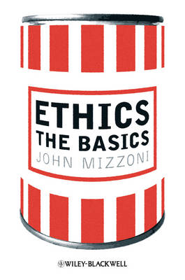 Ethics: The Basics (Hardback)
