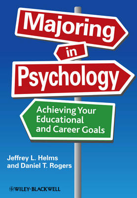 Majoring in Psychology: Achieving Your Educational and Career Goals (Hardback)