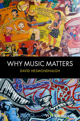 Why Music Matters (Hardback)