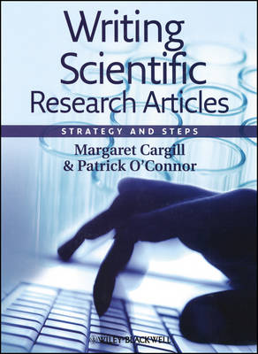 Writing Scientific Research Articles: Strategy and Steps (Hardback)