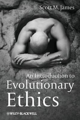 An Introduction to Evolutionary Ethics (Paperback)