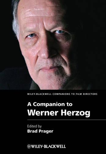 A Companion to Werner Herzog - Wiley Blackwell Companions to Film Directors (Hardback)