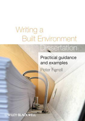 Writing a Built Environment Dissertation: Practical Guidance and Examples (Paperback)