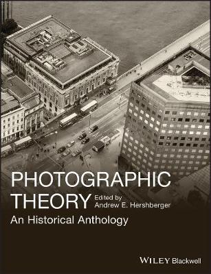 Photographic Theory: An Historical Anthology (Paperback)
