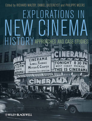 Explorations in New Cinema History: Approaches and Case Studies (Paperback)