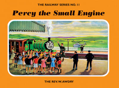 The Railway Series No. 11: Percy the Small Engine - Classic Thomas the Tank Engine (Hardback)