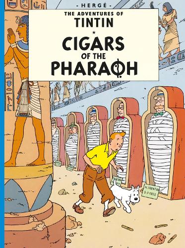 Cigars of the Pharaoh - The Adventures of Tintin (Hardback)