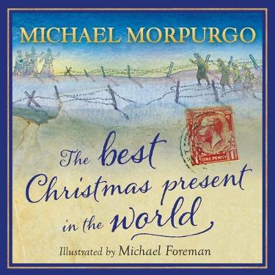 The Best Christmas Present In The World with Michael Morpurgo