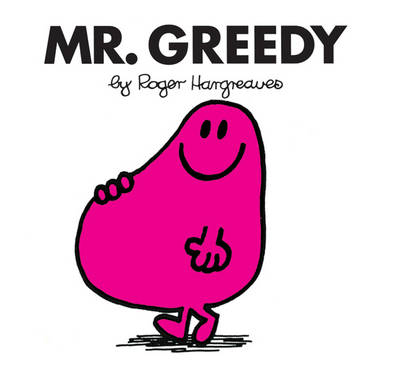 Mr. Greedy - Mr. Men Classic Story Books (Paperback)
