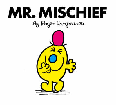 Mr. Mischief - Mr. Men Classic Library 36 (Paperback)