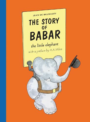 The Story of Babar by Jean de Brunhoff | Waterstones