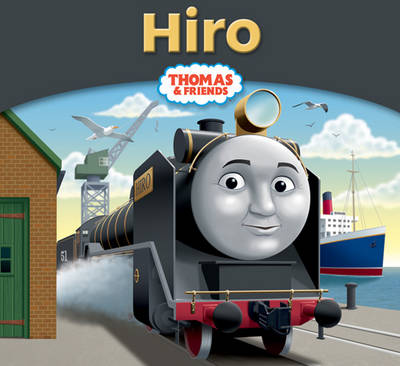 Thomas & Friends: Hiro - Thomas Engine Adventures (Paperback)