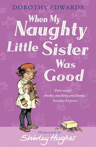 When My Naughty Little Sister Was Good (Paperback)