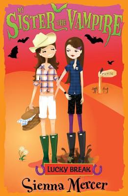 Lucky Break - My Sister the Vampire 7 (Paperback)