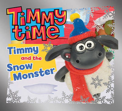 Timmy and the Snow Monster (Paperback)
