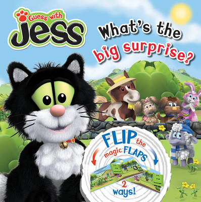 Guess with Jess: What's the Big Surprise? Flip-the-flap Book (Hardback)