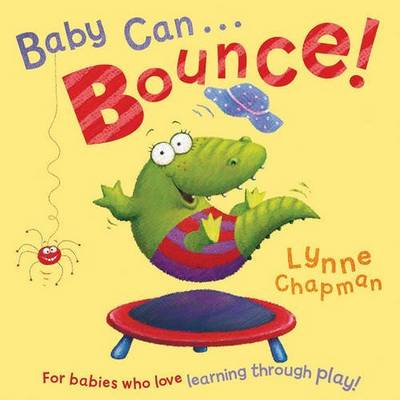 Baby Can Bounce! (Board book)