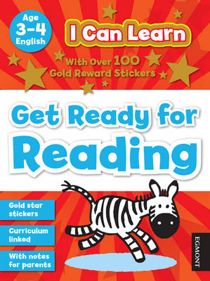 I Can Learn: Get Ready for Reading: Age 3-4 - I Can Learn