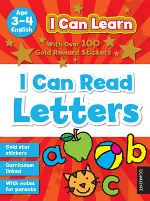 I Can Learn: I Can Read Letters: Age 3-4 - I Can Learn