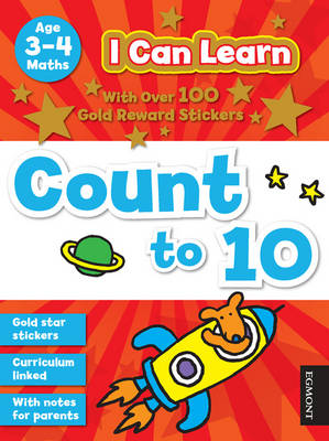 I Can Learn: Count to 10: Age 3-4 - I Can Learn