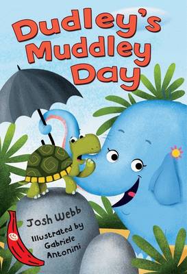 Dudley's Muddley Day (A Silly Safari Book): Red Banana - Banana Books (Paperback)