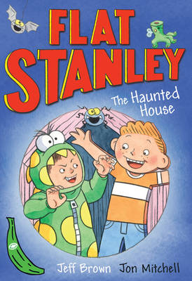Flat Stanley and the Haunted House: Green Banana - Banana Books (Paperback)