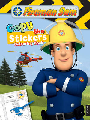 Fireman Sam Copy the Sticker Colouring Book (Paperback)