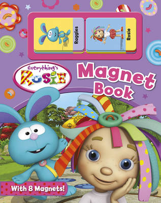 Everything's Rosie Magnet Book (Board book)