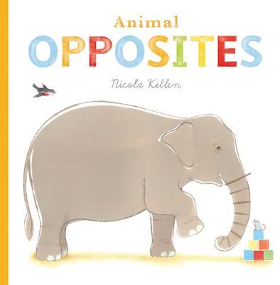 Animal Opposites (Hardback)