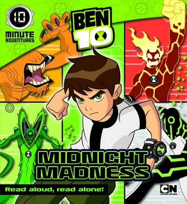 Ben 10 Midnight Madness - 10 Minute Tales (Paperback)