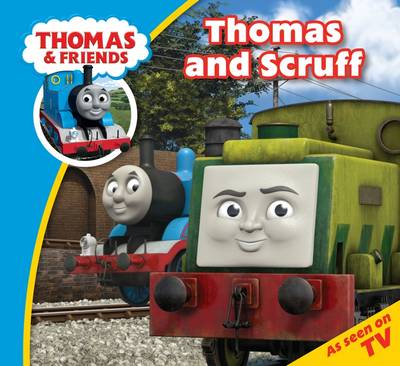 Thomas & Friends Thomas and Scruff - Thomas & Friends Story Time (Paperback)
