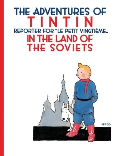 Tintin in the Land of the Soviets - The Adventures of Tintin (Paperback)