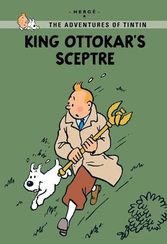 King Ottokar's Sceptre - Tintin Young Readers Series (Paperback)
