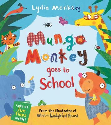 Mungo Monkey goes to School - Mungo Monkey