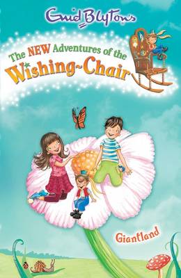 Giantland - The New Adventures of the Wishing-Chair 4 (Paperback)