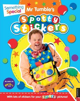Something Special Mr Tumble's Spotty Stickers (Paperback)