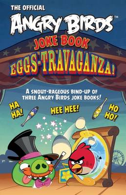 Angry Birds Joke Book Eggs-Travaganza! (Paperback)