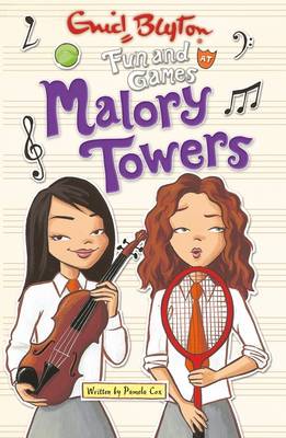 Malory Towers #10 Fun and Games - Malory Towers (Pamela Cox) (Paperback)