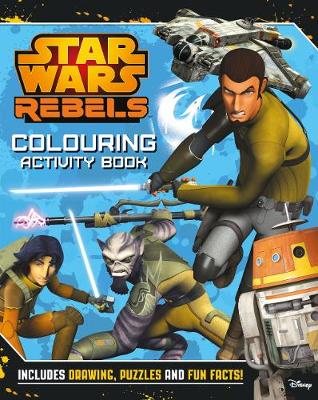Star Wars Rebels Colouring Book - Star Wars Rebels (Paperback)