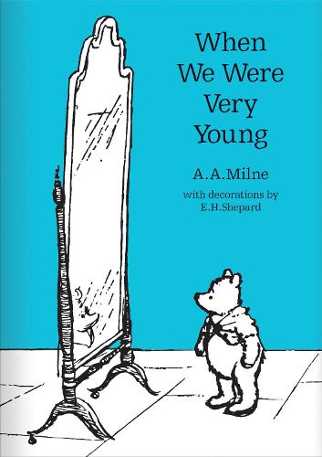 When We Were Very Young - Winnie-the-Pooh - Classic Editions (Hardback)