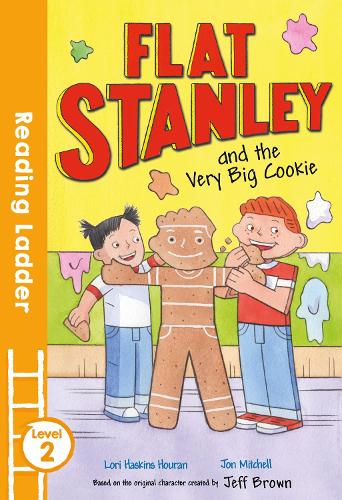 Flat Stanley and the Very Big Cookie - Reading Ladder Level 2 (Paperback)